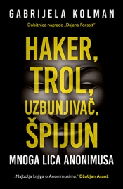 haker, trol, uzbunjivač, špijun mnoga lica anonimusa laguna knjige