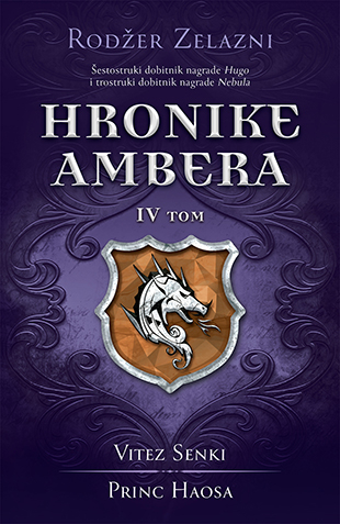 Hronike Ambera – IV tom: Vitez Senki / Princ Haosa