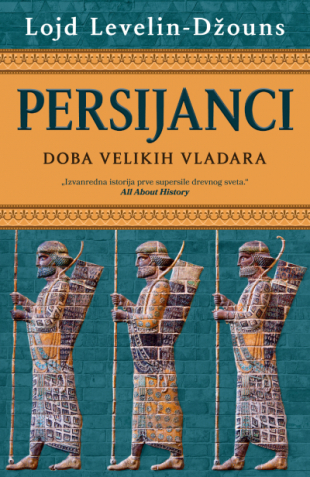 Persijanci: Doba velikih vladara laguna knjige