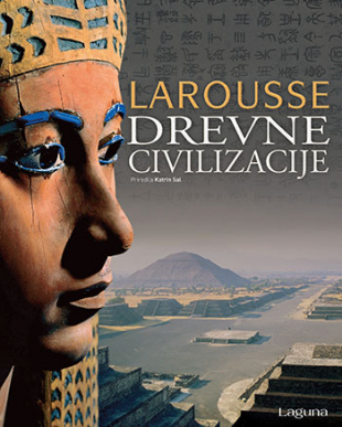 Larousse: Drevne civilizacije