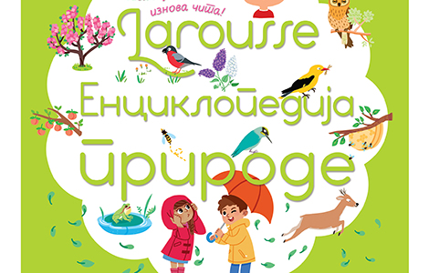  larousse enciklopedija prirode u prodaji od 14 septembra laguna knjige