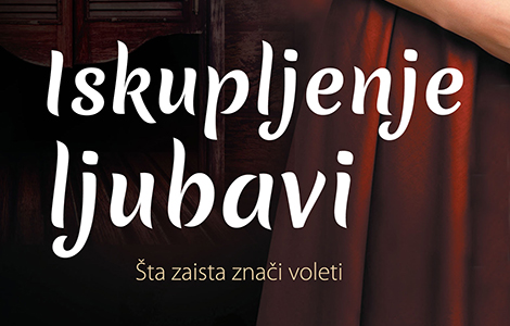 svetski ljubavni bestseler iskupljenje ljubavi prvi put na srpskom jeziku laguna knjige