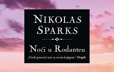 nikolas sparks o inspiraciji za roman noći u rodanteu  laguna knjige