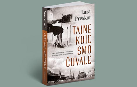 lara preskot je išla čak u sovjetski savez kako bi napisala svoj debitantski roman koji je već sada književni hit sezone laguna knjige