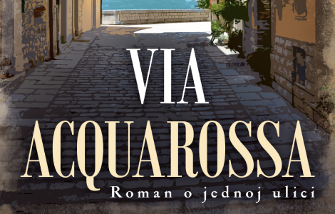 roman o jednoj ulici novi roman marija liguorija via acquarossa u prodaji od 5 oktobra laguna knjige