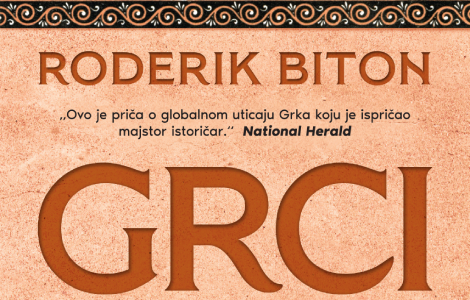  grci celokupna istorija roderika bitona u prodaji od 6 oktobra laguna knjige