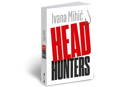  headhunters ivane mihić od petka, 6 marta u prodaji laguna knjige